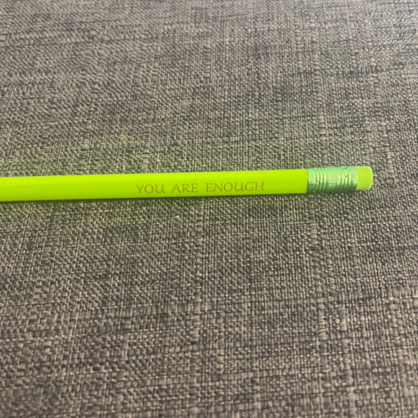 Green "You Are Enough" Pencil