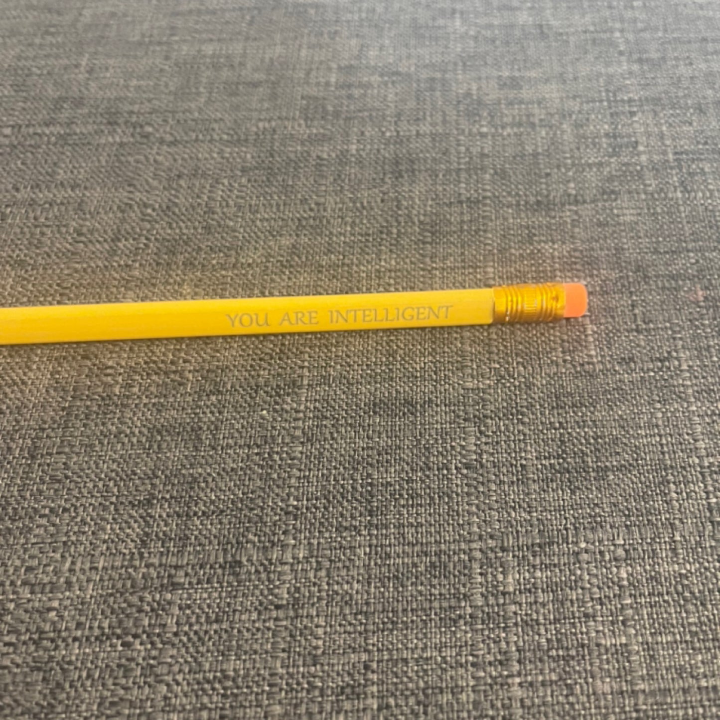 Yellow "You Are Intelligent" Pencil