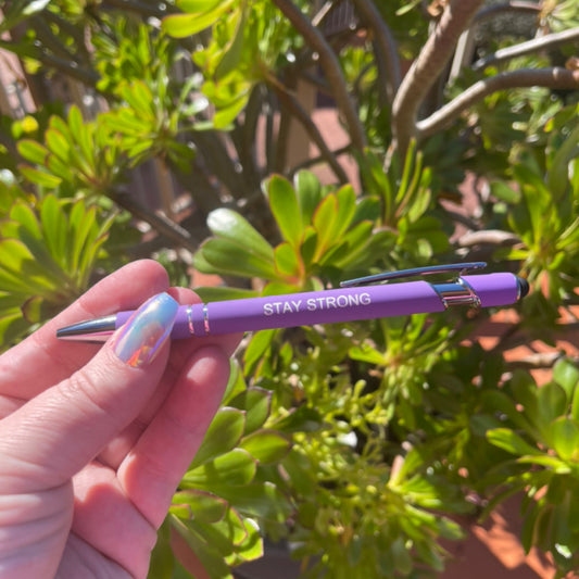 Purple Motivational Pen & Stylus (Black Ink) "Stay Strong"