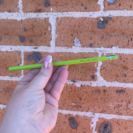 Green "You Are Kind" Pencil